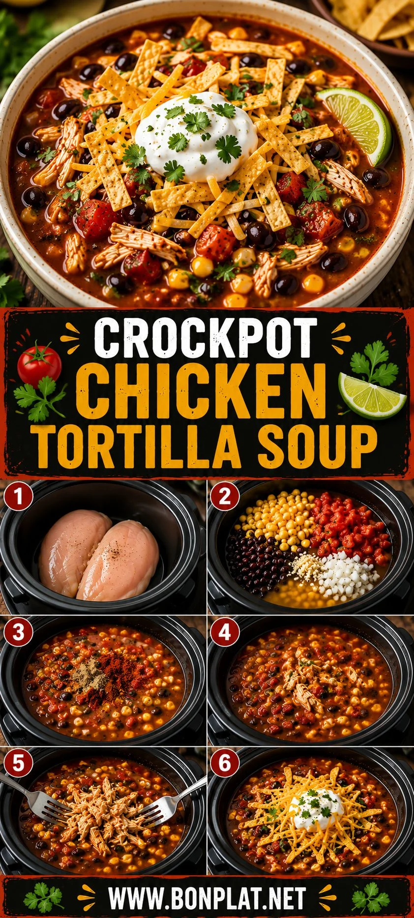 Delicious Crockpot Chicken Tortilla Soup served in a bowl with toppings.